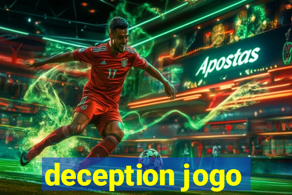 deception jogo